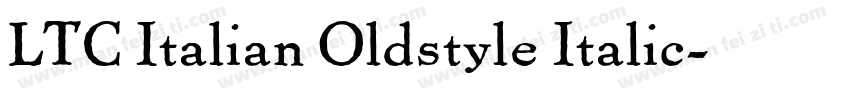LTC Italian Oldstyle Italic字体转换